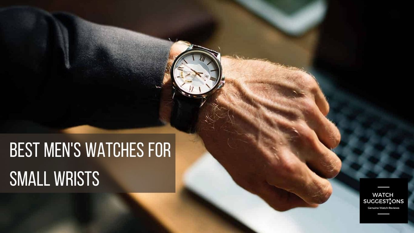 7 best mens watches for smaller wrists