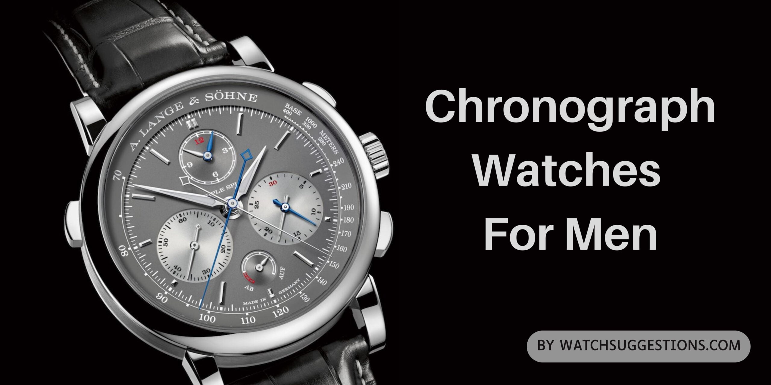 Chronograph Watches For Men - Watch Suggestions