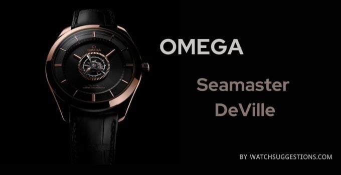 Omega Seamaster DeVille - Watch Suggestions