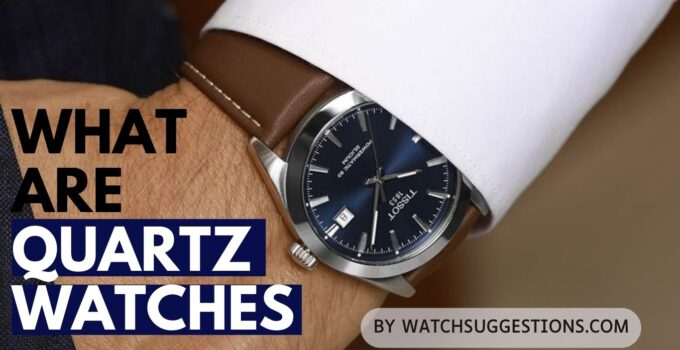 what-are-quartz-watches