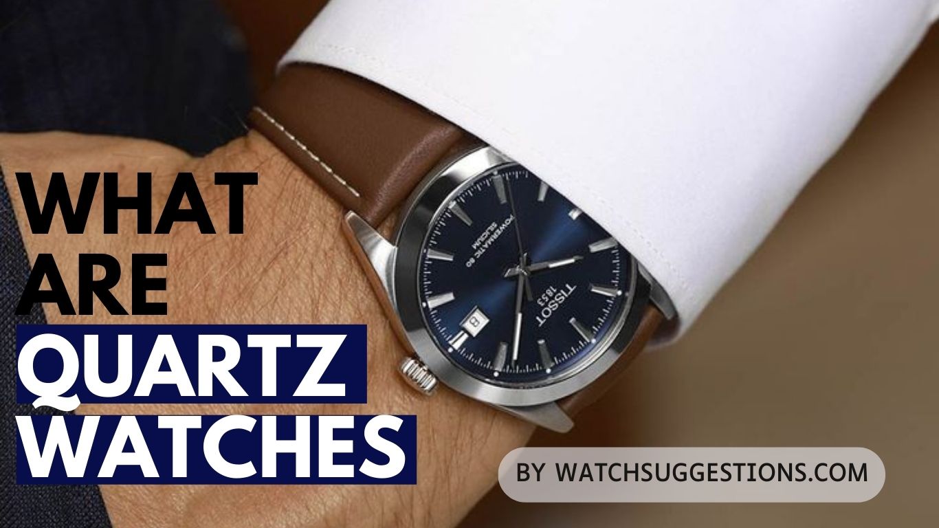 what-are-quartz-watches